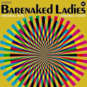 Barenaked Ladies - Original Hits, Original Stars Vinyl LP_603497851720_GOOD TASTE Records