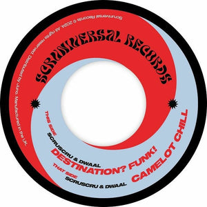 Scruscru & Dwaal - Destination? Funk! Vinyl 7"_SCRULSD003 7_GOOD TASTE Records