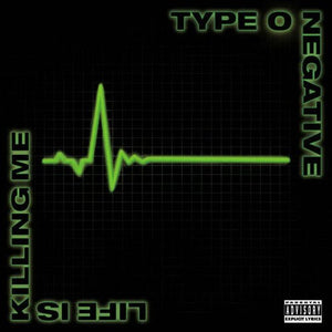 Type O Negative - Life Is Killing Me (20th Anniversary 3xLP Orange Color) Vinyl LP_081227827106_GOOD TASTE Records