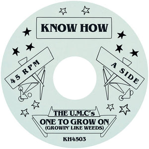 Ultramagnetic MC's - One To Grow On Vinyl 7"_KH4503 7_GOOD TASTE Records