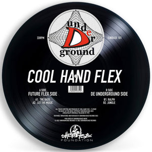 Cool Hand Flex - De Underground (Picture Disc) 12" Vinyl_SUBBASE101 9_GOOD TASTE Records