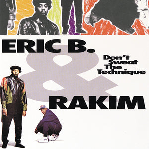 Eric B. & Rakim - Don't Sweat the Technique Vinyl LP