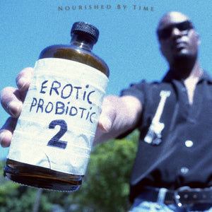 Nourished by Time - Erotic Probiotic 2 Vinyl LP
