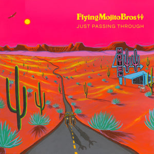 Flying Mojito Bros - Just Passing Through (Orange & Pink Splatter Color) Vinyl LP