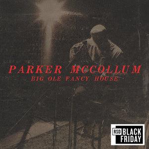 Parker McCollum - Big Ole Fancy House (Red Color) (RSD Black Friday 2026) 7" Vinyl