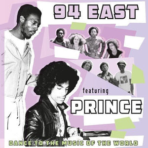 94 East feat. Prince - Dance to the Music of the World (Purple Color) Vinyl LP_5060767444276_GOOD TASTE Records