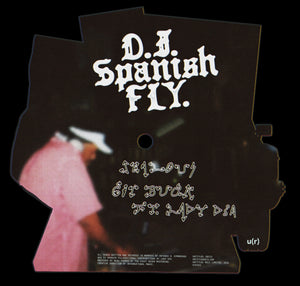 DJ Spanish Fly - Jealous b/w Git Buck (Indie Exclusive Shaped Picture Disc) Vinyl 12"