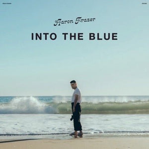 Aaron Frazer - Into the Blue (Frosted Coke Bottle Clear Color) Vinyl LP_656605162034_GOOD TASTE Records