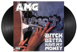 AMG - Bitch Betta Have My Money Vinyl LP_GOOD TASTE Records