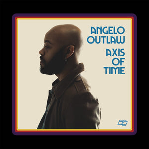 Angelo Outlaw - Axis of Time Vinyl LP_GOOD TASTE Records