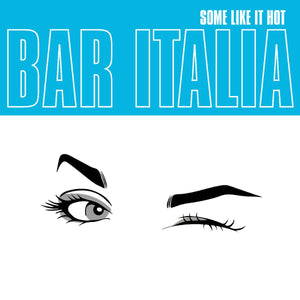 bar italia - Some Like It Hot (Indie Exclusive Turquoise Color) Vinyl LP_GOOD TASTE Records