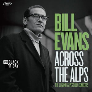 Bill Evans Trio - Across the Alps: Lugano & Pescara Concerts (RSD Black Friday 2026) Vinyl LP_GOOD TASTE Records