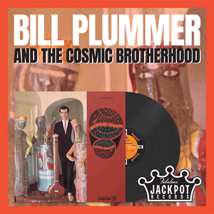 Bill Plummer and The Cosmic Brotherhood - Self - Titled Vinyl LP_GOOD TASTE Records
