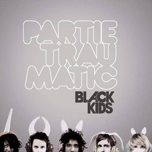 Black Kids  -  Partie Traumatic (Deluxe Edition) (Pearlescent Pink Color) (RSD Black Friday 2025) Vinyl LP_GOOD TASTE Records