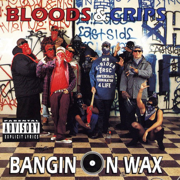 Bloods & Crips - Bangin On Wax (RSD Black Friday UK 2024) Vinyl LP_SL19138LP2_GOOD TASTE Records