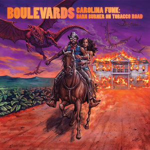 Boulevards - Carolina Funk: Barn Burner on Tobacco Road Vinyl LP_GOOD TASTE Records