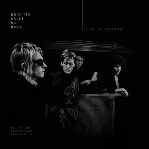 Brigitte Calls Me Baby - Live in Chicago (Black Ice Color) (RSD Black Friday 2026) Vinyl LP_GOOD TASTE Records