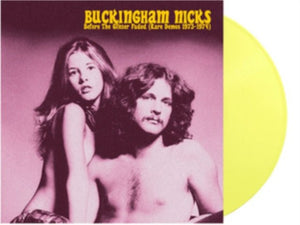 Buckingham Nicks - Before the Glitter Faded: The Demos 1973 - 1974 (Yellow Color) Vinyl LP_GOOD TASTE Records