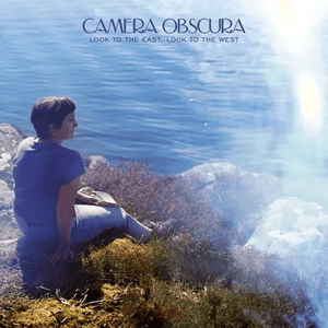 Camera Obscura - Look to the East, Look to the West Vinyl LP_0673855083919_GOOD TASTE Records