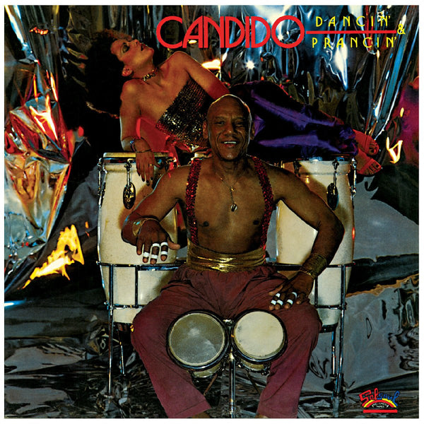 Candido - Dancin' and Prancin' Vinyl LP_848064018117_GOOD TASTE Records