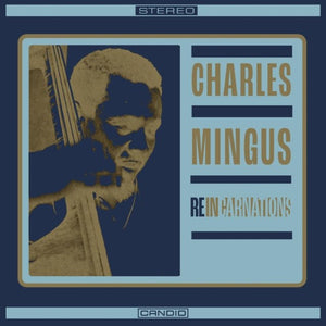 Charles Mingus - Reincarnations (RSD 2024) Vinyl LP_708857331338_GOOD TASTE Records