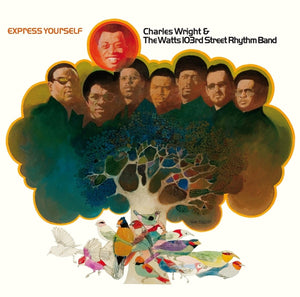 Charles Wright & The Watts 103rd Street Rhythm Band - Express Yourself Vinyl LP_GOOD TASTE Records