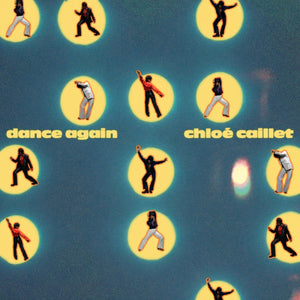 Chloe Caillet - Dance Again Vinyl 12"_GOOD TASTE Records