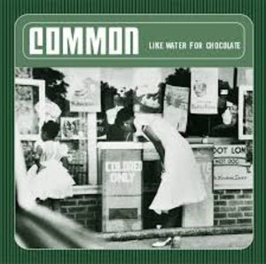 Common - Like Water for Chocolate Vinyl LP_602547148612_GOOD TASTE Records