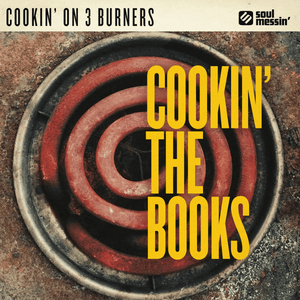 Cookin' On 3 Burners - Cookin' The Books Vinyl LP_GOOD TASTE Records