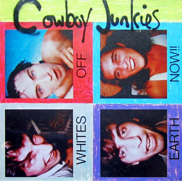 Cowboy Junkies - Whites Off Earth Now!! Vinyl LP_711297921229_GOOD TASTE Records