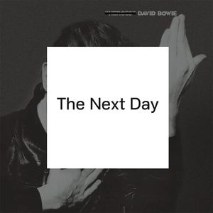 David Bowie - The Next Day (2025 Remaster) Vinyl LP_GOOD TASTE Records