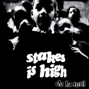 De La Soul - Stakes is High Vinyl LP_GOOD TASTE Records