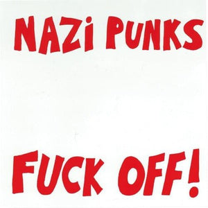 Dead Kennedys - Nazi Punks Fuck Off! Vinyl 7"_GOOD TASTE Records