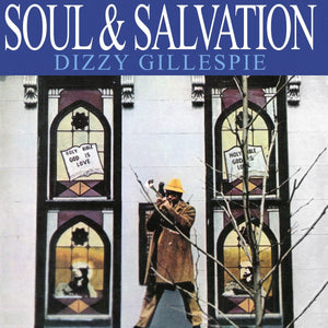 Dizzy Gillespie - Soul & Salvation Vinyl LP_GOOD TASTE Records
