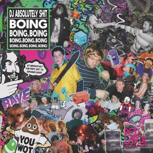 DJ Absolutely Sh*t - Boing Boing Boing Vinyl 12"_RL49 9_GOOD TASTE Records