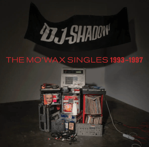 DJ Shadow - The Mo' Wax Singles 1993 - 1997 Vinyl LP Boxset_GOOD TASTE Records