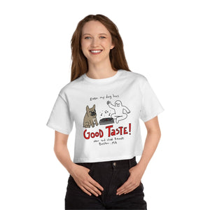 Dog TASTE Women's Cropped T-Shirt_GOOD TASTE Records
