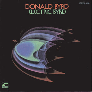 Donald Byrd - Electric Byrd Vinyl LP_GOOD TASTE Records