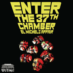 El Michels Affair - Enter the 37th Chamber (15th Anniversary Yellow & Black) Vinyl LP_0784085100786_GOOD TASTE Records
