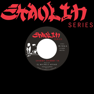 El Michels Affair - Shimmy Shimmy Ya b/w Incarcerated Scarfaces Vinyl 7"_659123701419_GOOD TASTE Records