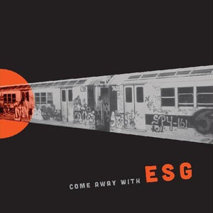 ESG - Come Away With ESG Vinyl LP_809236114013_GOOD TASTE Records