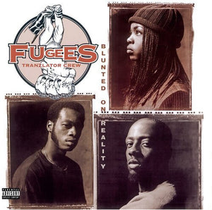 Fugees - Blunted on Reality Vinyl LP_GOOD TASTE Records