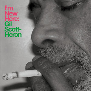 Gil Scott - Heron - I'm New Here Vinyl LP_GOOD TASTE Records