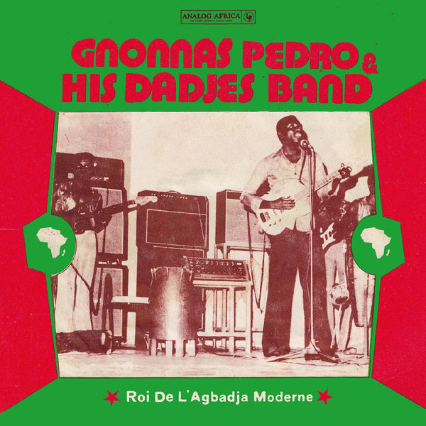 Gnonnas Pedro And His Dadjes Band - Roi De L'Agbadja Moderne 1974 - 1983 Vinyl LP_4260126061880_GOOD TASTE Records