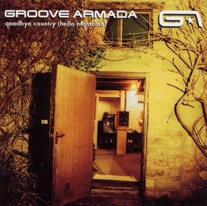 Groove Armada - Goodbye Country (Hello Nightclub) Vinyl LP_GOOD TASTE Records