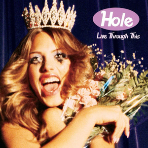 Hole - Live Through This (180g) Vinyl LP_GOOD TASTE Records