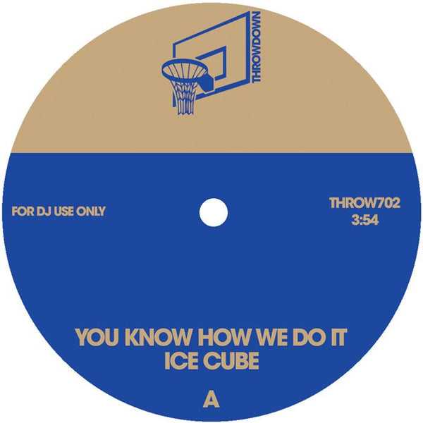 Ice Cube - You Know How We Do It Vinyl 7"_THROW702 7_GOOD TASTE Records