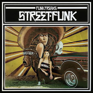 Various - Funk Freaks: Street Funk Volume 1 Vinyl LP