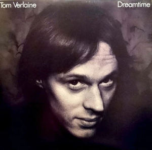 Tom Verlaine - Dreamtime (Rocktober 2026) (Clear Color) Vinyl LP