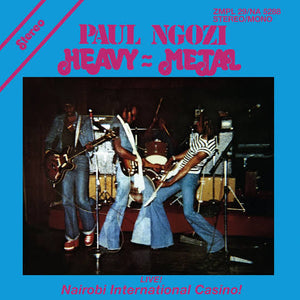 Paul Ngozi - Heavy Metal: Live! Nairobi International Casino! Vinyl LP